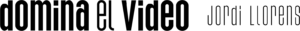 Domina el vídeo